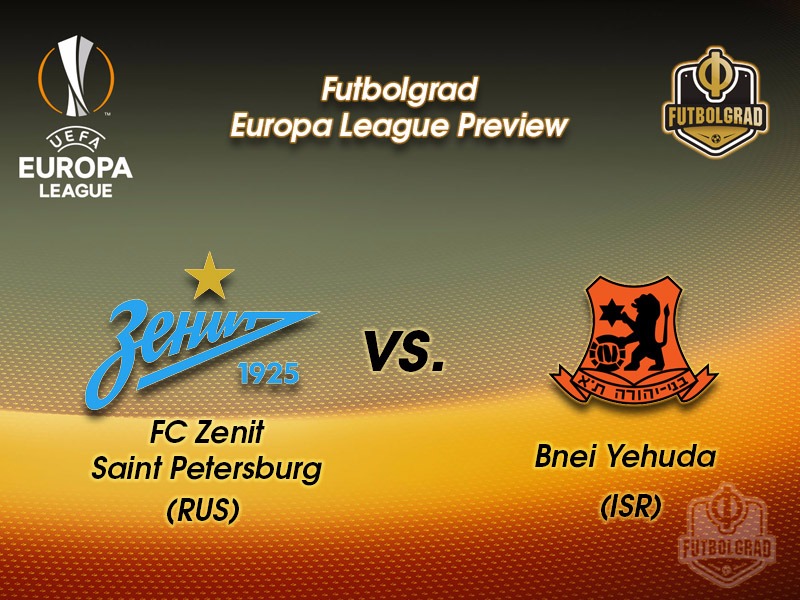 Zenit vs Bnei Yehuda – Europa League Preview