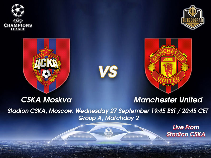 CSKA Moscow v Manchester United – Champions League Live