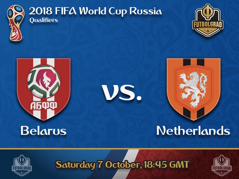Belarus vs Netherlands – World Cup Qualification Preview