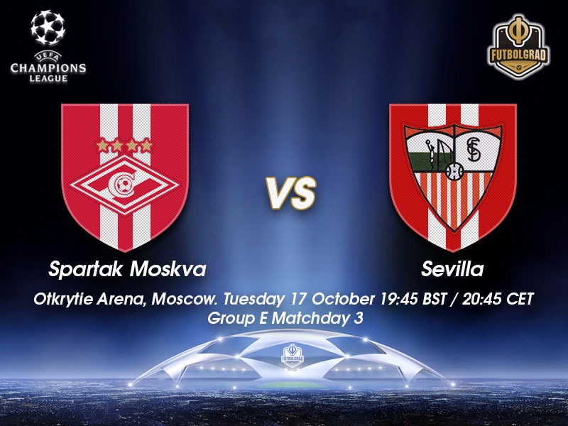 Spartak Moscow vs Sevilla – Champions League Preview