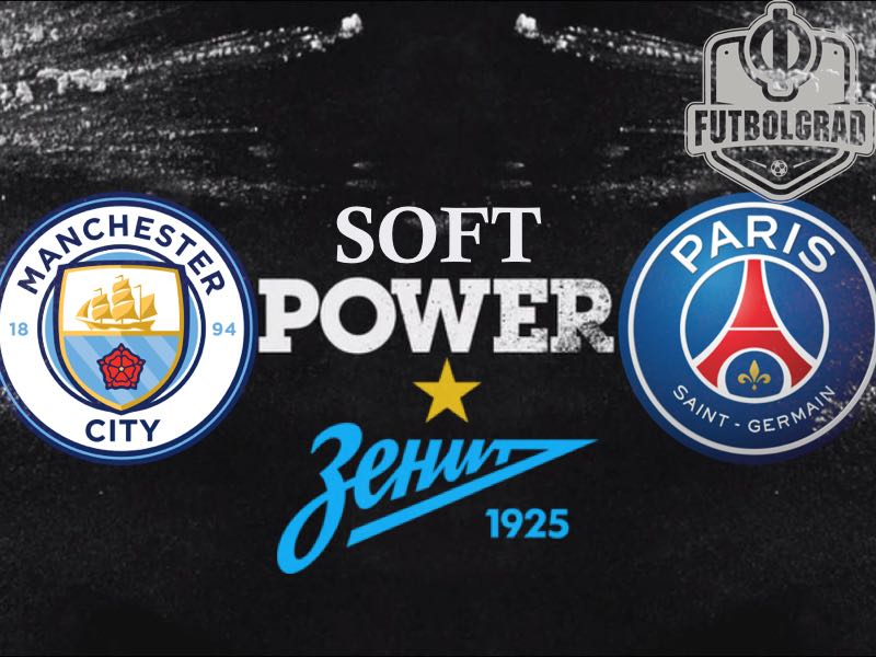 Zenit and Paris Saint-Germain – Soft-power does not buy success