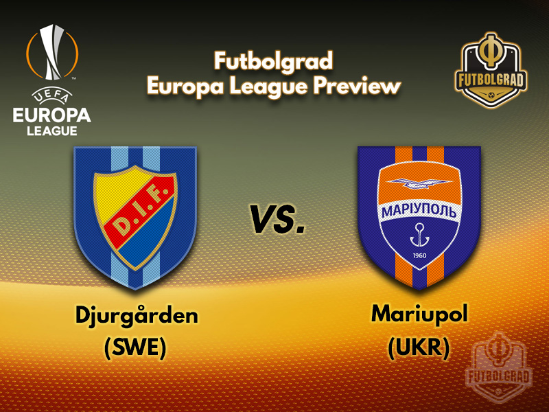 Djurgarden host Mariupol for a mid-summer Europa League clash