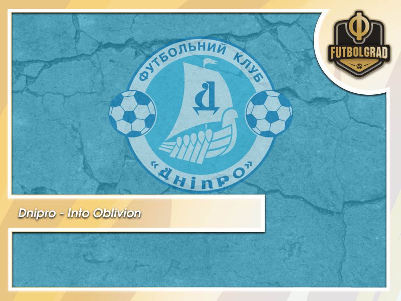 Dnipro FC – Ukraine’s historic club on the verge of oblivion