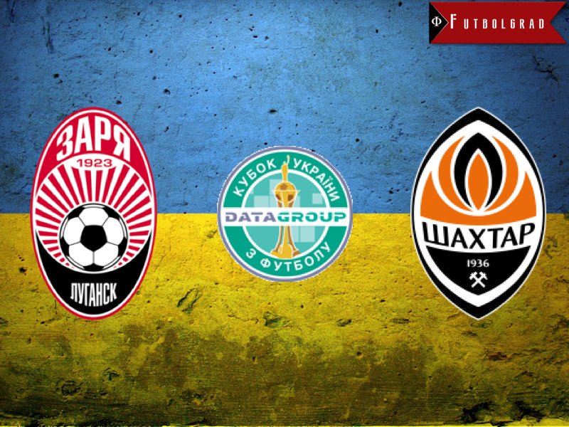 Zorya Luhansk vs Shakhtar Donetsk – Ukrainian Cup Preview