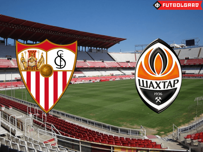 Sevilla vs Shakhtar Donetsk – Match Preview