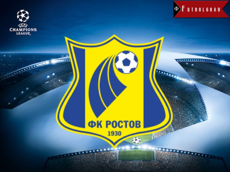 FC Rostov Champions League Preview