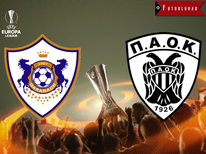 Qarabag vs PAOK Europa League Preview