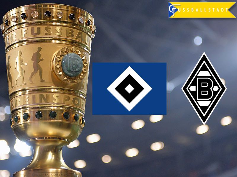 Hamburg vs Gladbach – DFB Pokal Preview