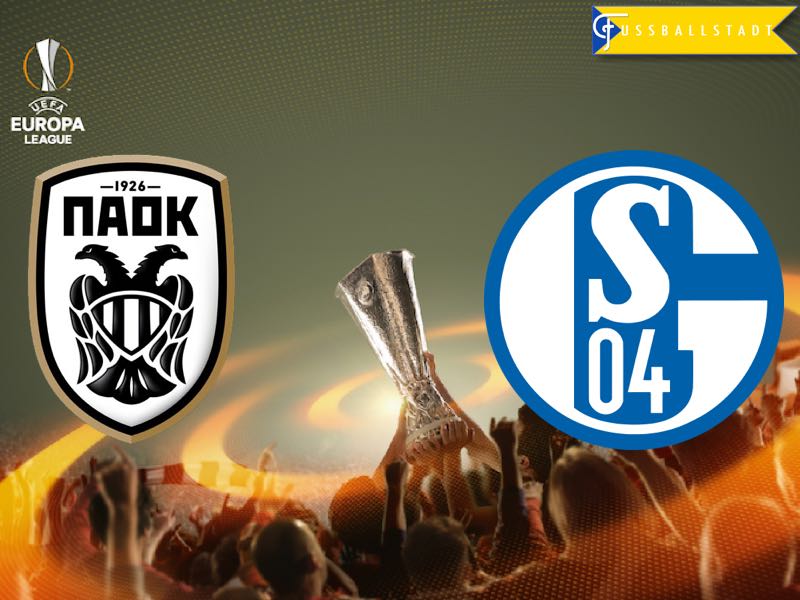 PAOK vs Schalke 04 – Europa League Preview
