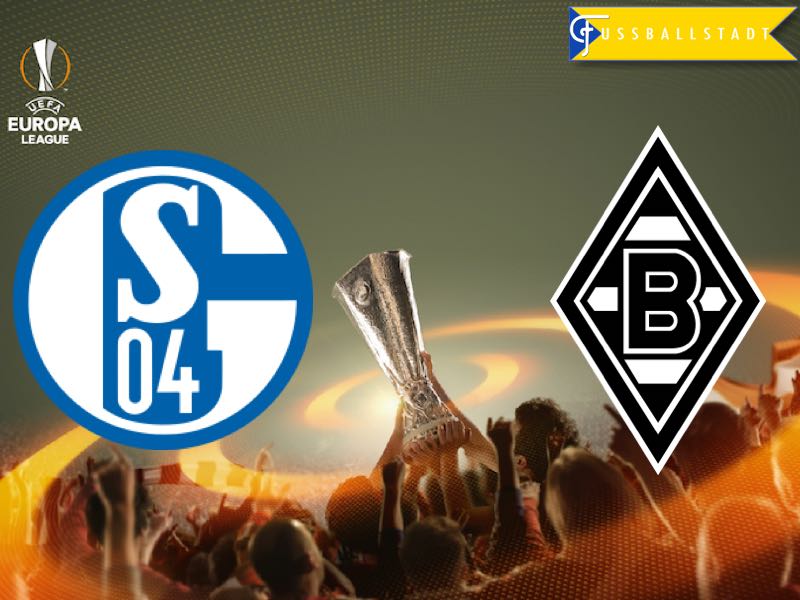 Schalke vs Gladbach – Europa League Preview
