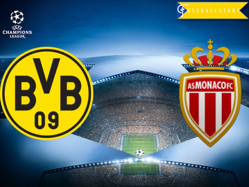 Borussia Dortmund vs Monaco – Champions League Preview