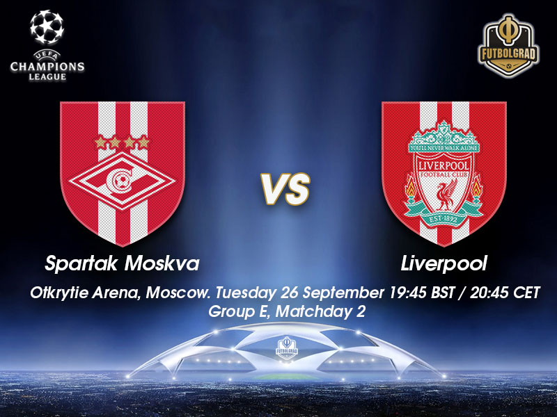 Spartak Moscow vs Liverpool – Champions League Preview