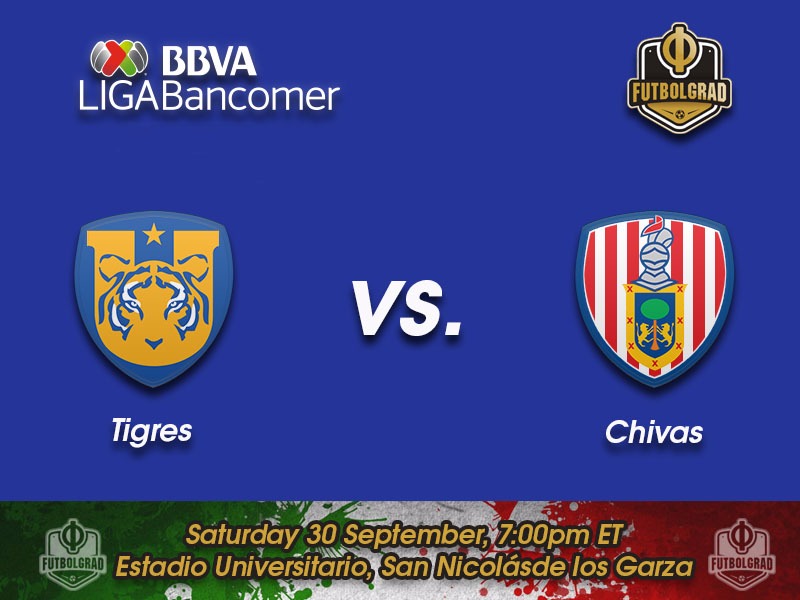 Tigres vs Chivas – Liga MX Preview
