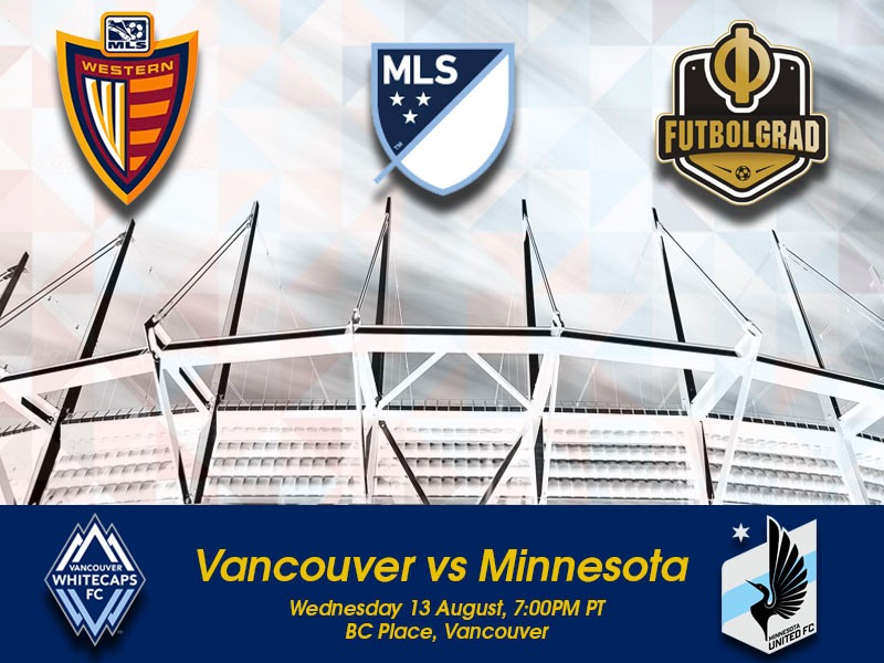 Vancouver Whitecaps vs Minnesota United – MLS Preview
