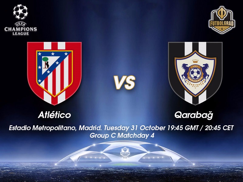 Atlético Madrid vs Qarabag – Champions League Preview