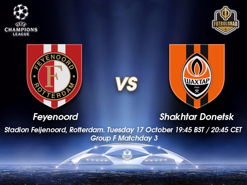 Feyenoord vs Shakhtar – Champions League Preview