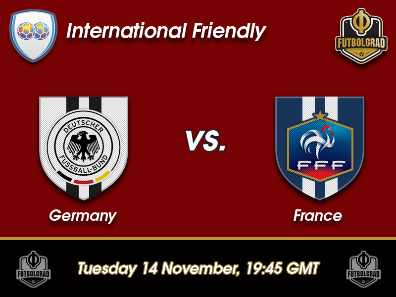 Germany vs France – International Friendly Preview