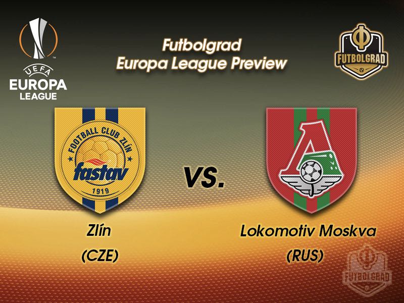 Zlin vs Lokomotiv Moscow – Europa League – Preview