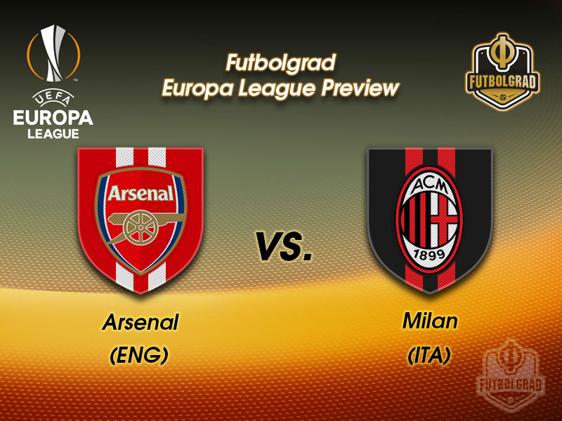Arsenal vs Milan – Europa League – Preview
