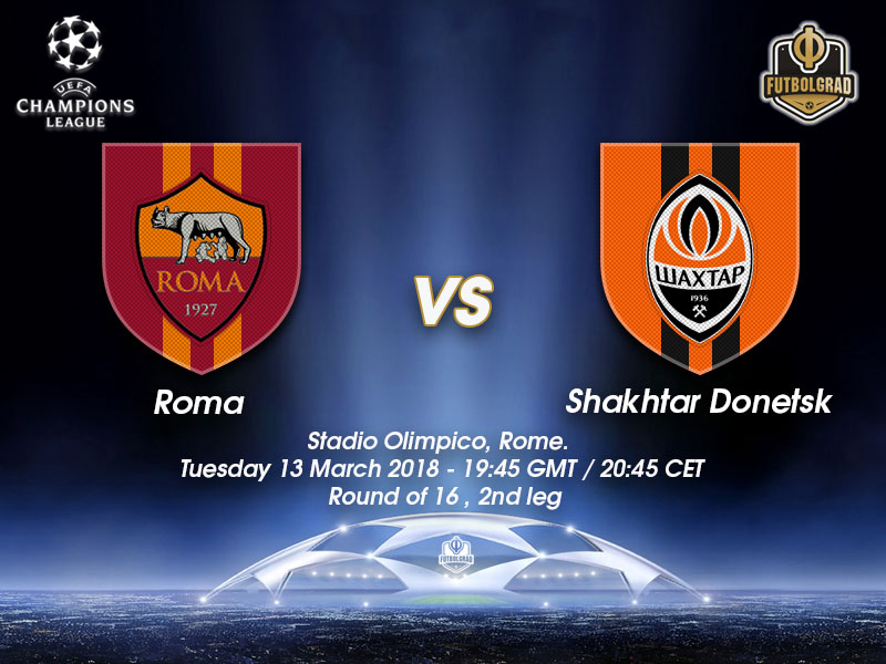 Roma vs Shakhtar Donetsk – Champions League – Preview