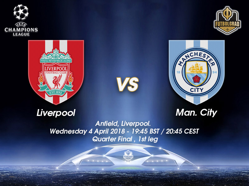 Liverpool vs Manchester City – Champions League – Preview