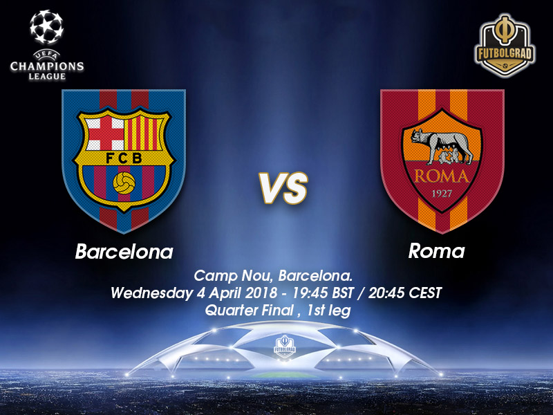 Barcelona vs Roma – Champions League – Preview