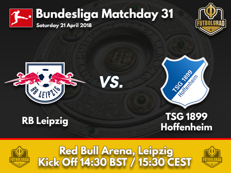 Leipzig duel Hoffenheim as the race for the Champions League continues