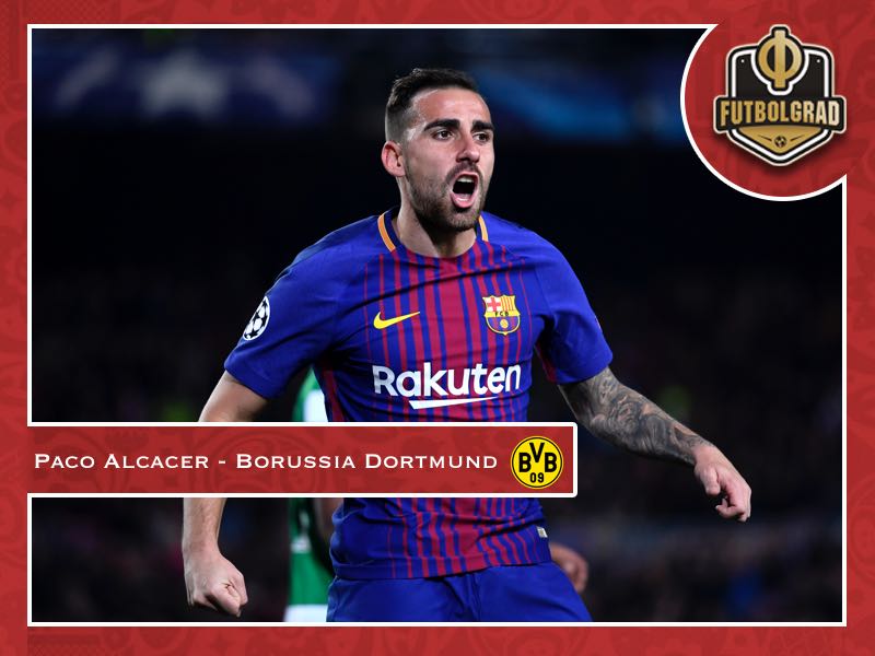 Paco Alcacer – Can he fill the attacking void for Dortmund?