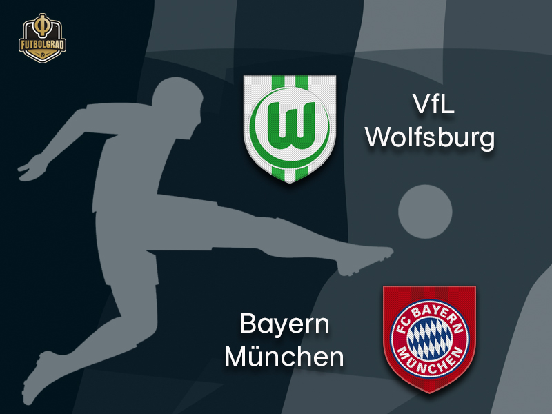 Wolfsburg vs Bayern München – Bundesliga – Preview