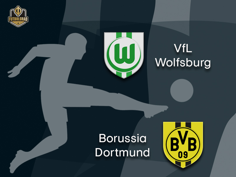 Wolfsburg vs Dortmund – Bundesliga – Preview
