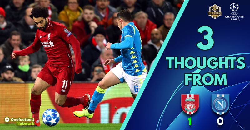 Liverpool vs Napoli – Three Thoughts