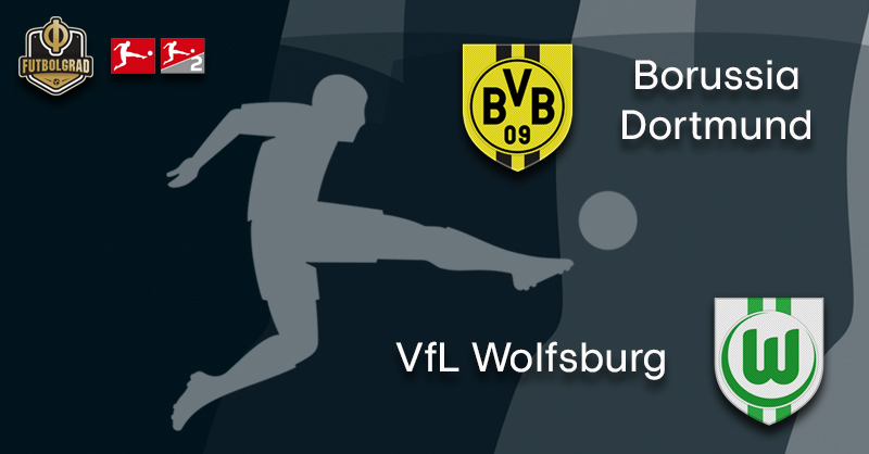 Dortmund vs Wolfsburg – Bundesliga – Preview