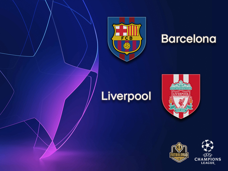 Barcelona vs Liverpool – Champions League – Preview