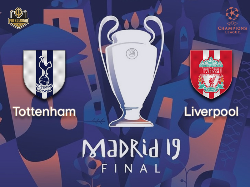 Tottenham vs Liverpool – Champions League Final – Preview