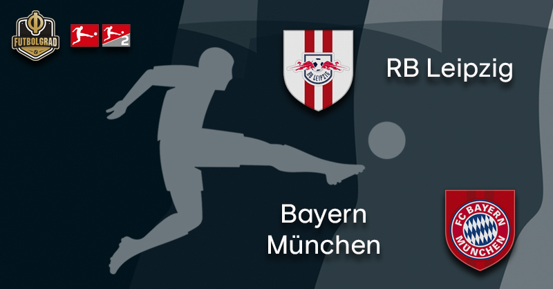 RB Leipzig vs Bayern – Bundesliga – Preview