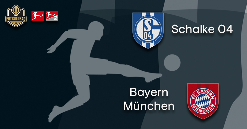Schalke vs Bayern Munich – Bundesliga – Preview