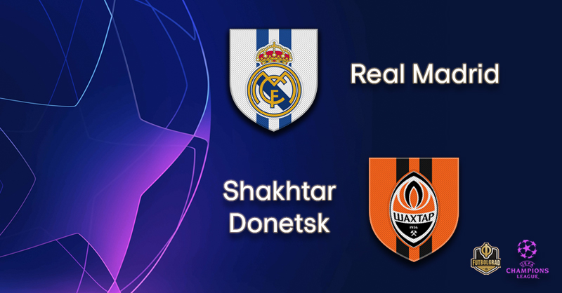 Real Madrid vs Shakhtar Donetsk – Champions League – Preview